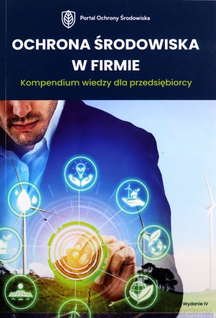 Ochrona środowiska w firmie - Barański Robert, Czauderna Iwona [KSIĄŻKA]
