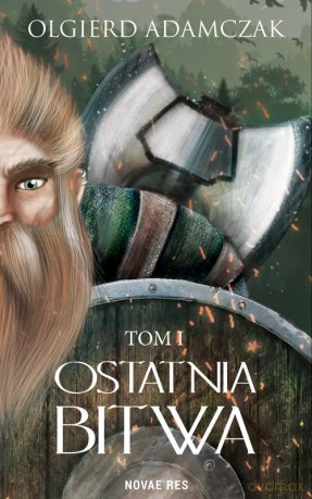 Ostatnia bitwa - Olgierd Adamczak [KSIĄŻKA]
