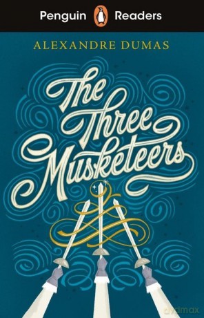 Penguin Readers Level 5 The Three Musketeers - Alexandre Dumas [KSIĄŻKA]