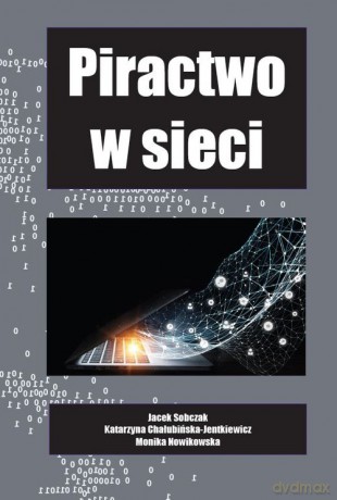 Piractwo w sieci [KSIĄŻKA]