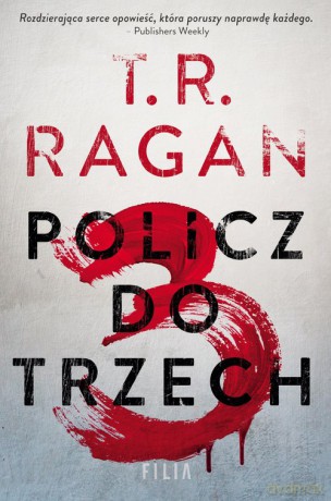Policz do trzech - Theresa Ragan [KSIĄŻKA]