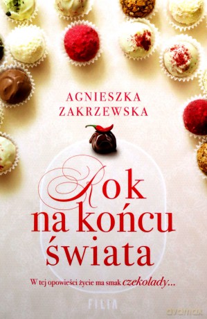 Rok na końcu świata - Agnieszka Zakrzewska [KSIĄŻKA]