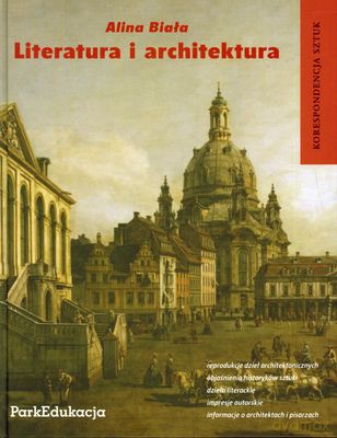 Literatura I Architektura (twarda) - Alina Biała [KSIĄŻKA]