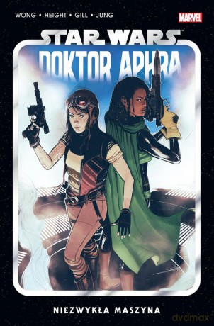Star Wars Doktor Aphra. Niezwykła maszyna (Tom 2) [KOMIKS]