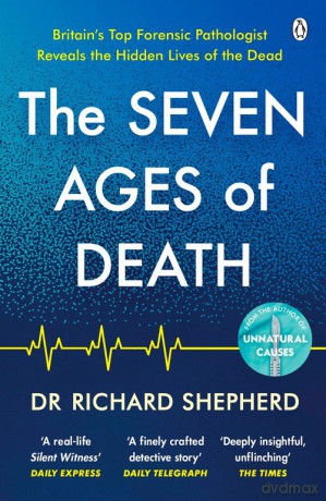 The Seven Ages of Death - Richard Shepherd [KSIĄŻKA]