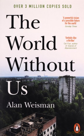 The World Without Us - Alan Weisman [KSIĄŻKA]