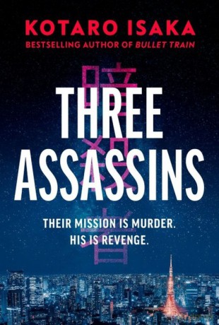 Three Assassins - Kotaro Isaka [KSIĄŻKA]