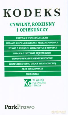 Kodeks Cywilny Rodzinny I Opiekuńczy 1.02.2011 Folia [KSIĄŻKA]