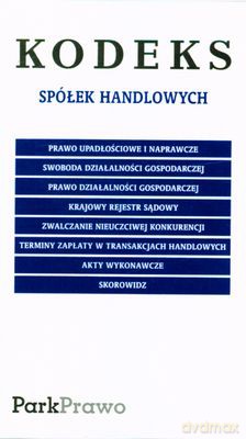 Kodeks Spółek Handlowych 1.02.2011 Folia [KSIĄŻKA]