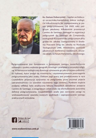 Znak drogi Teologia pielgrzymowania z perspektywy Camino de Santiago - Dariusz Doburzyński [KSIĄŻKA]