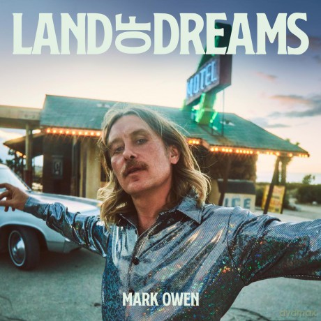 Mark Owen: Land of Dreams [CD]