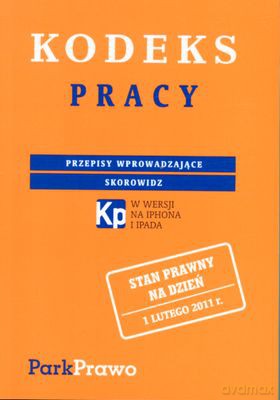 Kodeks Pracy Skorowidz 1.02.2011 [KSIĄŻKA]