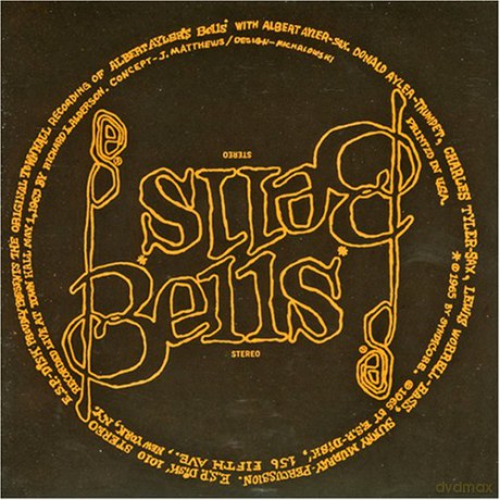 Albert Ayler: Bells [CD]