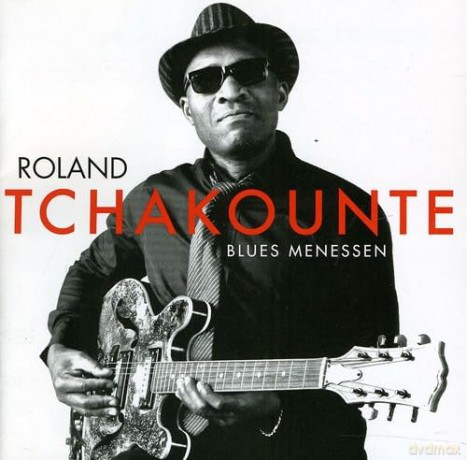 Roland Tchakounte: Blues Menesen [CD]