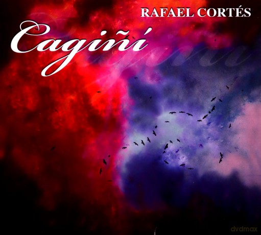 Rafael Cortes: Cagini [CD]