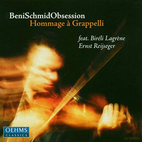 BeniSchmidObsession: Hommage A Grappelli [CD]