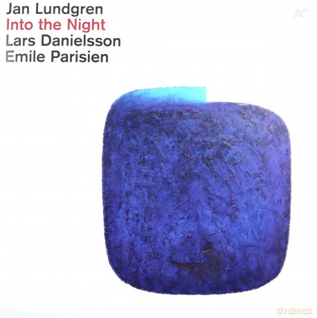 Jan Lundgren & Emile Parisien & Lars Danielsson: Into The Night [Winyl]