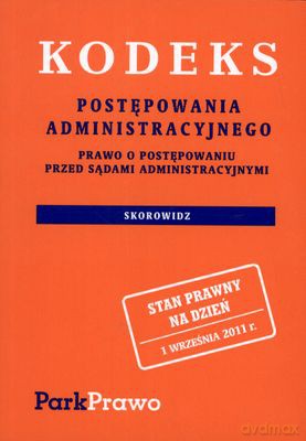 Kodeks Postępowania Administracyjnego 01.09.2011 [KSIĄŻKA]