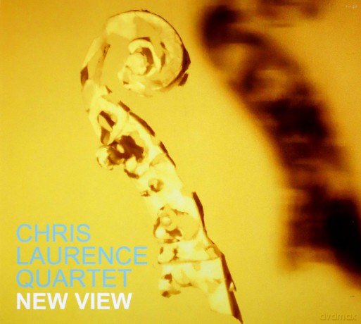 Chris Laurence Quartet: New View [CD]