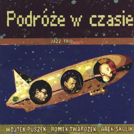 Jazz Trio: Podróże w czasie [CD]