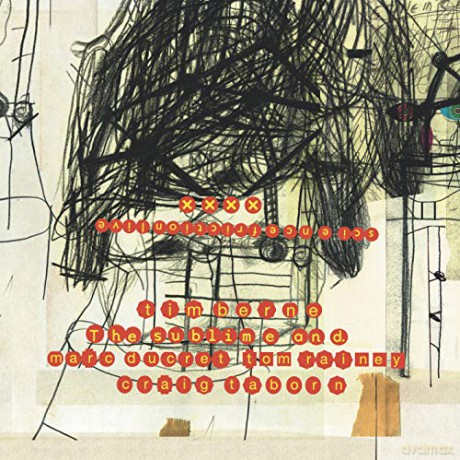 Tim Berne: The Sublime and.Sciencefrictionlive [2CD]