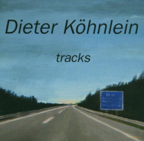 Dieter Köhnlein: Tracks [CD]