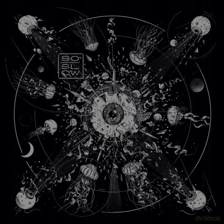 So Slow: W otwarte dłonie powietrze sypie gruz przedświtu [CD]