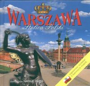 Warszawa Stolica Polski Wer. Polska - Bogna Parma [KSIĄŻKA]