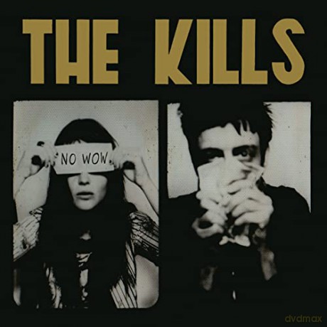 The Kills: No Wow [CD]