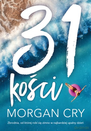 31 kości - Morgan Cry [KSIĄŻKA]