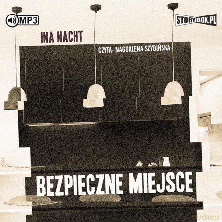 Bezpieczne miejsce - Ina Nacht [AUDIOBOOK]