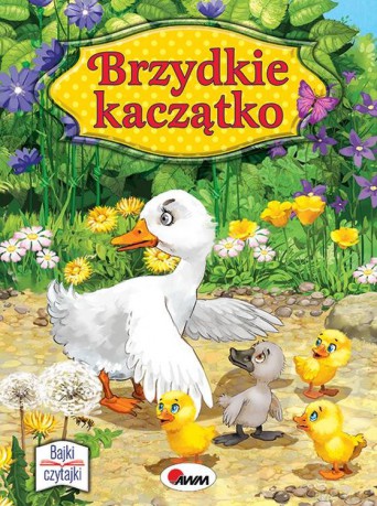 Brzydkie kaczątko. Bajki czytajki [KSIĄŻKA]