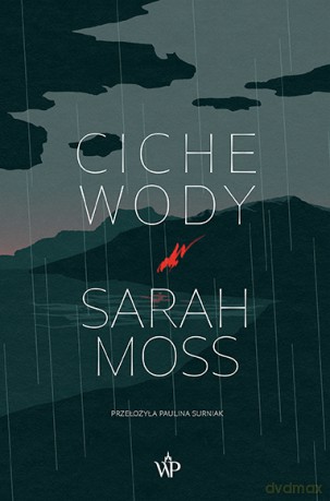 Ciche wody - Sarah Moss [KSIĄŻKA]