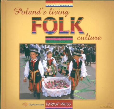 Polski Folklor Żywy Wer. Angielska [KSIĄŻKA]