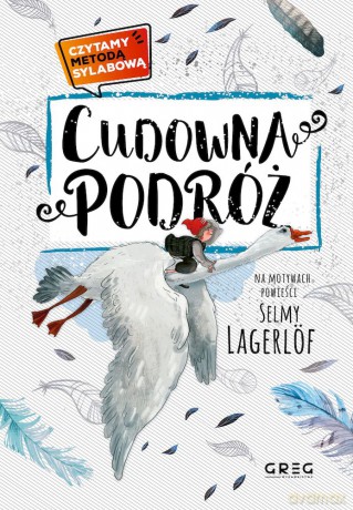 Cudowna podróż. Czytamy metodą sylabową - Alicja Karczmarska-Strzebońska [KSIĄŻKA]