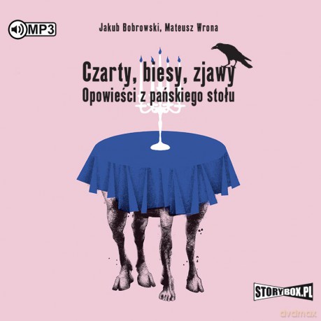 Czarty, biesy, zjawy. Opowieści z pańskiego stołu - Jakub Bobrowski, Mateusz Wrona [AUDIOBOOK]