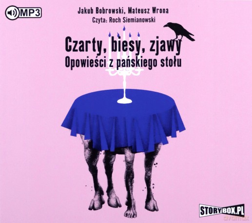 Czarty, biesy, zjawy. Opowieści z pańskiego stołu - Jakub Bobrowski, Mateusz Wrona [AUDIOBOOK]