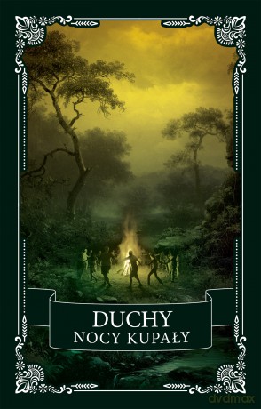 Duchy Nocy Kupały - Oscar Wilde, Theo Gift, Jin Yong [KSIĄŻKA]