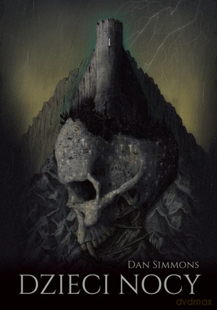 Dzieci nocy - Dan Simmons [KSIĄŻKA]