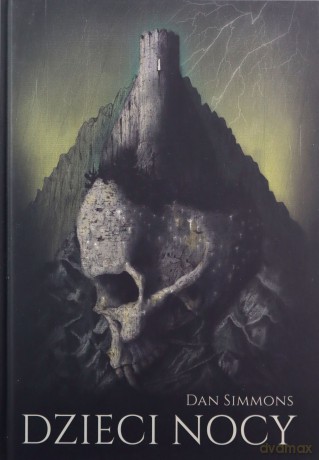 Dzieci nocy - Dan Simmons [KSIĄŻKA]