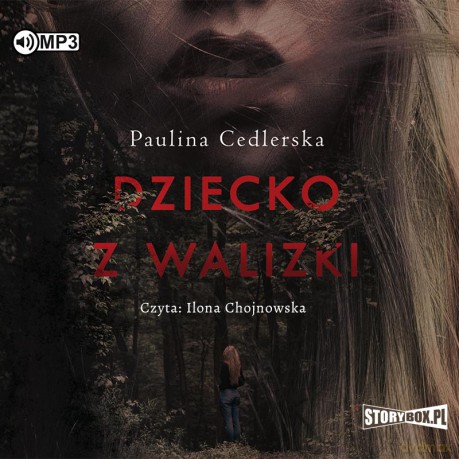 Dziecko z walizki - Paulina Cedlerska [AUDIOBOOK]