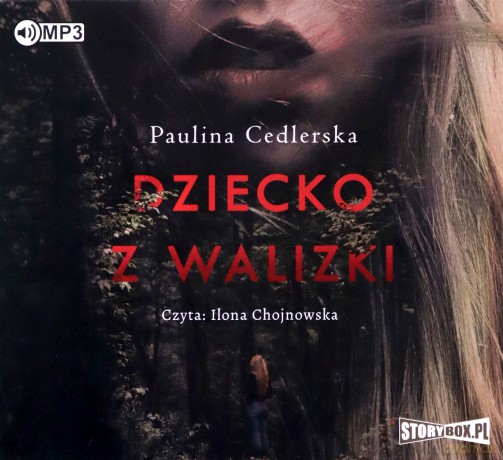 Dziecko z walizki - Paulina Cedlerska [AUDIOBOOK]