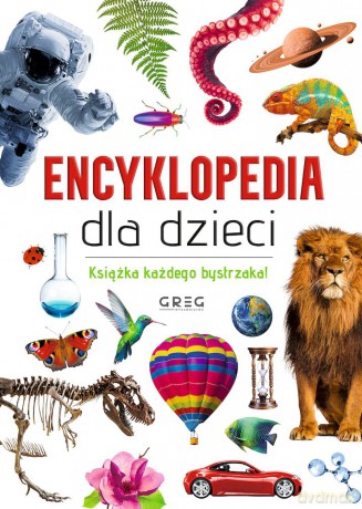 Encyklopedia dla dzieci [KSIĄŻKA]