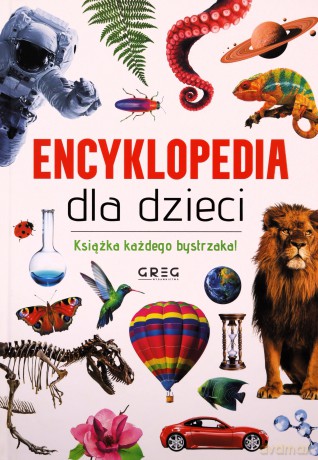 Encyklopedia dla dzieci [KSIĄŻKA]