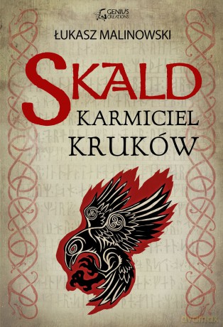 Karmiciel kruków. Skald (Tom 1) - Łukasz Malinowski [KSIĄŻKA]