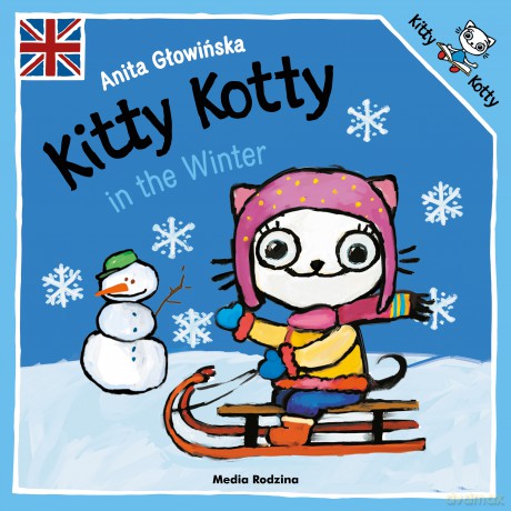 Kitty Kotty in the Winter - Anita Głowińska [KSIĄŻKA]