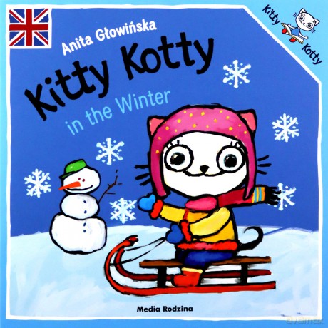 Kitty Kotty in the Winter - Anita Głowińska [KSIĄŻKA]