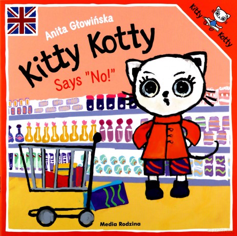 Kitty Kotty Says "No" - Anita Głowińska [KSIĄŻKA]