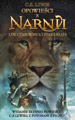 Lew, Czarownica i stara szafa. Opowieści z Narnii (Tom 1) - C. S. Lewis [KSIĄŻKA]