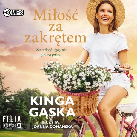 Miłość za zakrętem - Kinga Gąska [AUDIOBOOK]